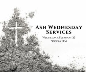 Ash Wednesday Evening Service @ Sanctuary